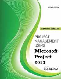Project Management Using Microsoft Project 2013