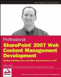 Professional SharePoint 2007 Web Content Management Development