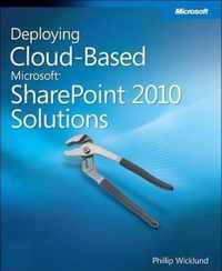 Microsoft Sharepoint 2010: Deploying Cloud-Based Solutions
