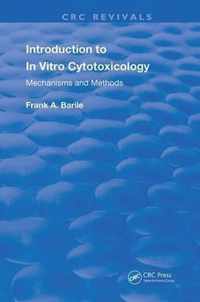 Introduction to In Vitro Cytotoxicology