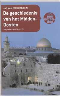 De geschiedenis van het Midden-Oosten in een notendop