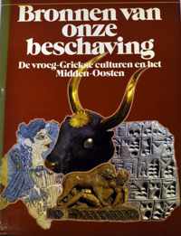 Bronnen van onze beschaving - deel 2 - de vroeg-Griekse culturen en het Midden-Oosten ISBN 9010018628
