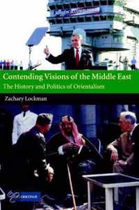 Contending Visions Of The Middle East