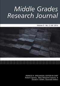 Middle Grades Research Journal Volume 9, Issue 2, Fall 2014