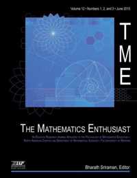 The Mathematics Enthusiast Journal, Volume 12, Numbers 1, 2 & 3, 2015