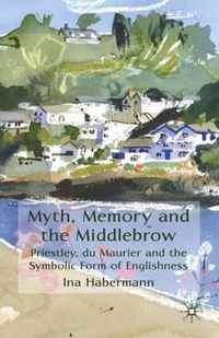 Myth, Memory and the Middlebrow