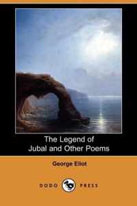 The Legend of Jubal and Other Poems (Dodo Press)