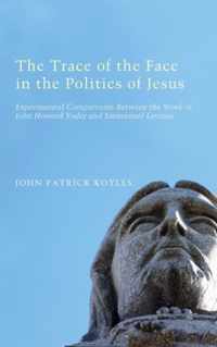 The Trace of the Face in the Politics of Jesus