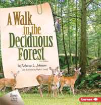 A Walk in the Deciduous Forest, 2nd Edition