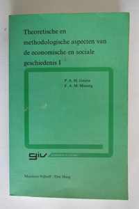 Theoretische en methodologische aspecten van de economische en sociale geschiedenis, deel 1