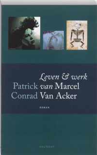 Leven En Werk Van Marcel Van Acker