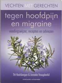 Vechten Met Gerechten Tegen Migraine En Spanningshoofdpijn