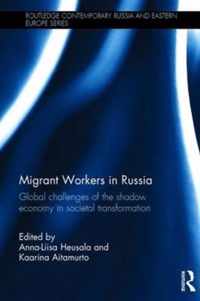 Migrant Workers in Russia