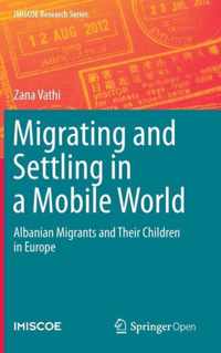 Migrating and Settling in a Mobile World
