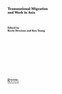 Transnational Migration and Work in Asia