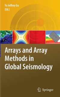 Arrays and Array Methods in Global Seismology