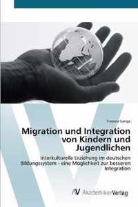 Migration und Integration von Kindern und Jugendlichen