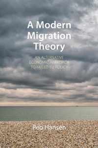 A Modern Migration Theory