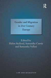 Gender and Migration in 21st Century Europe