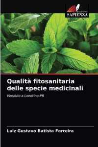 Qualita fitosanitaria delle specie medicinali