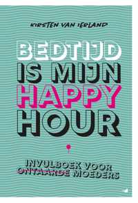 Bedtijd is mijn happy hour