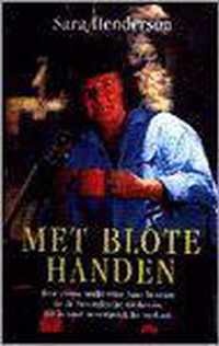 Met blote handen