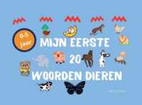 Mijn eerste 20 woorden dieren