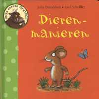 Mijn eerste Gruffalo  -   Dierenmanieren