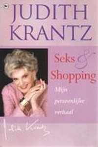 Judith Krantz - Seks & Shopping - Mijn persoonlijke verhaal