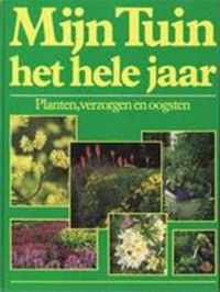 Mijn tuin, het hele jaar