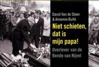 Niet Schieten, Dat Is Mijn Papa! Dwarsligger