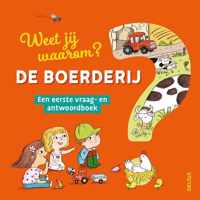 Weet jij waarom? De boerderij