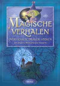 Magische verhalen over heksen, draken, spoken - A. de Petigny