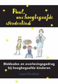 Paul, ons hoogbegaafde wonderkind