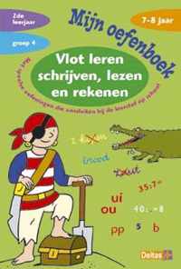 Mijn oefenboek - Mijn oefenboek Vlot leren schrijven, lezen, rekenen