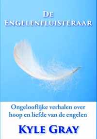 De Engelenfluisteraar - Kyle Gray - Paperback (9789079995356)