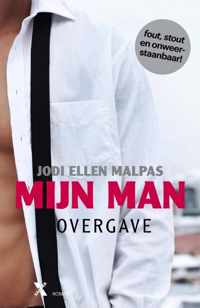 Mijn Man 3 -   Overgave