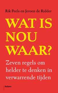 Wat is nou waar? - Jeroen de Ridder, Rik Peels - Paperback (9789463822688)