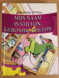 Geronimo Stilton 1 -   Mijn naam is Stilton, Geronimo Stilton