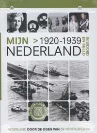 Mijn Nederland in woord en beeld 6 1920-1939
