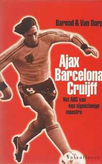 Ajax, Barcelona en cruiff