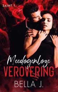 Meedogenloze verovering - Bella J. - Paperback (9789464400540)