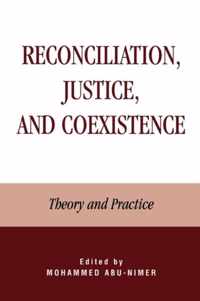 Reconciliation, Justice, and Coexistence