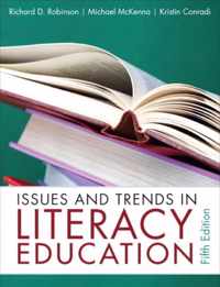 Issues And Trends In Literacy Education