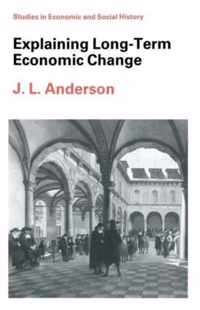 Explaining Long-Term Economic Change