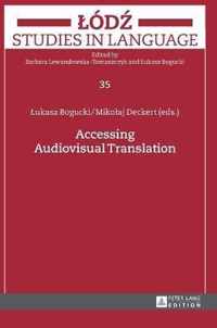 Accessing Audiovisual Translation