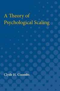 A Theory of Psychological Scaling