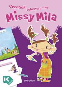 Missy Mila  -   Creatief tekenen met Missy Mila
