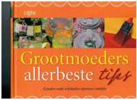 Grootmoeders allerbeste tips