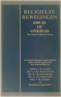 Religieuze bewegingen : kruid of onkruid - Hoe (on)gevaarlijk zijn sekten?